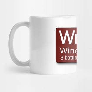 Wine time, alcohol, party Mug